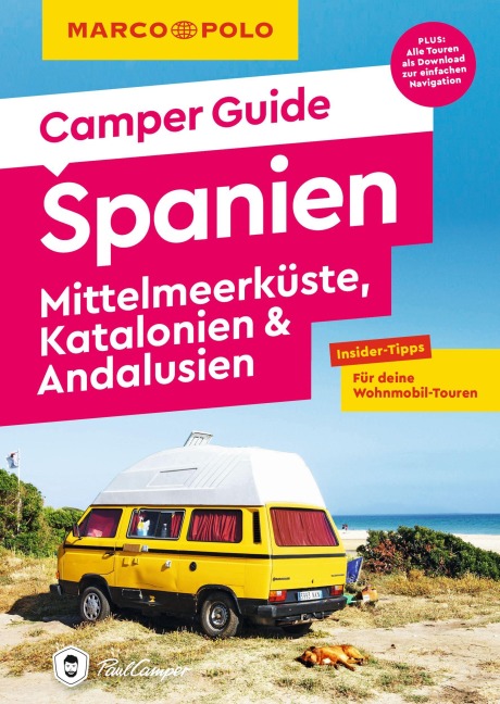 MARCO POLO Camper Guide Spanien: Mittelmeerküste, Katalonien & Andalusien - Jan Marot