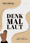 Cover-Bild zum Titel 'Denk Mal Laut' von 'Chiara Maiorino'