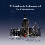 Cover-Bild zum Titel 'Weihnachten in Radevormwald' von 'Lutz Dommel, Dimitrinka Kostoska'