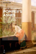 Cover-Bild zum Titel 'Pompeii's Ashes' von 'Eric Moormann'