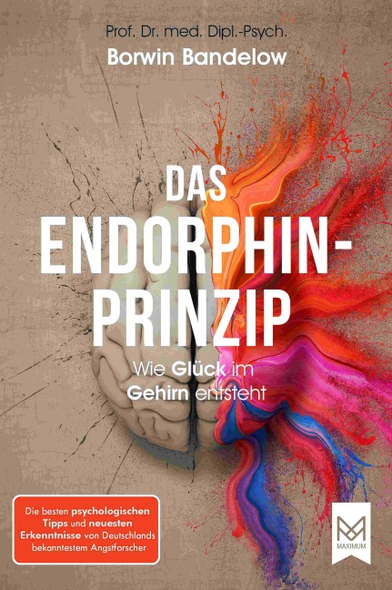 Das Endorphin-Prinzip - Borwin Bandelow
