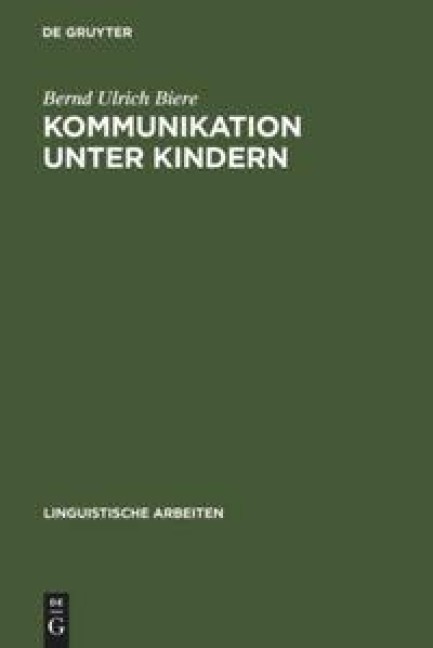 Kommunikation unter Kindern - Bernd Ulrich Biere