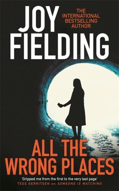 All the Wrong Places - Joy Fielding