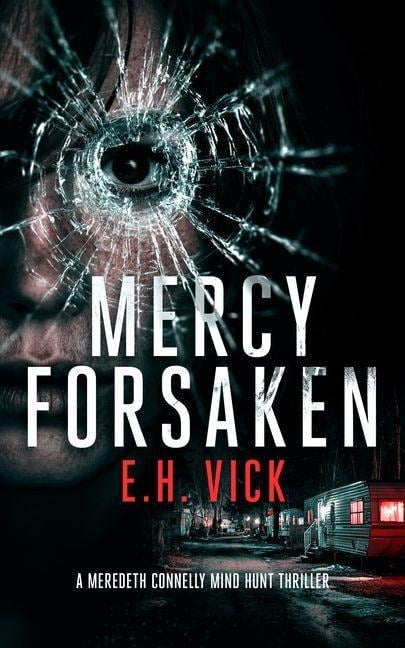 Mercy Forsaken - E H Vick