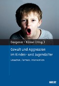 Cover-Bild zum Titel 'Gewalt und Aggression im Kindes- und Jugendalter' von ''
