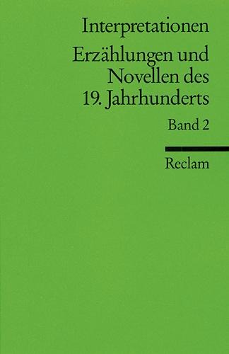 Interpretationen: Erzählungen und Novellen II des 19. Jahrhunderts - 