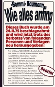 Cover-Bild zum Titel 'Wie alles anfing (Reprint) - Der persönliche Bericht eines deutschen Stadtguerilleros aus dem Umfeld der RAF' von 'Michael ¿Bommi¿ Baumann'