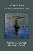 Cover-Bild zum Titel 'Vipassana' von 'Michael Kewley'