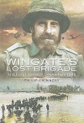 Cover-Bild zum Titel 'Wingate's Lost Brigade' von 'Philip D Chinnery'