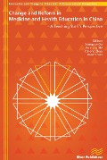 Cover-Bild zum Titel 'Change and Reform in Medicine and Health Education in China - A Teaching Staffs Perspective' von ''