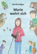 Marie wehrt sich - Gerda Saliger