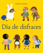 Cover-Bild zum Titel 'Día de Disfraces' von 'Blanca Gómez'