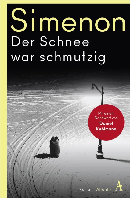 Der Schnee war schmutzig - Georges Simenon