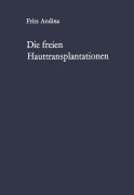 Cover-Bild zum Titel 'Die freien Hauttransplantationen' von 'F. Andina'