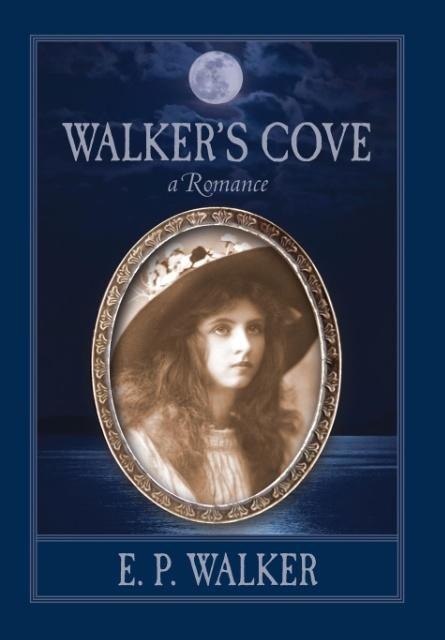 Walker's Cove - E P Walker