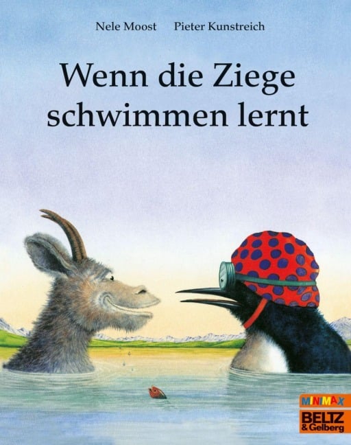 Wenn die Ziege schwimmen lernt - Nele Moost