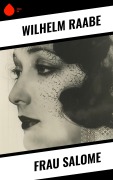 Cover-Bild zum Titel 'Frau Salome' von 'Wilhelm Raabe'