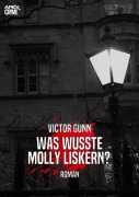 WAS WUSSTE MOLLY LISKERN? - Victor Gunn