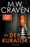 Cover-Bild zum Titel 'Der Kurator' von 'M. W. Craven'