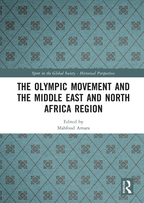 The Olympic Movement and the Middle East and North Africa Region - 