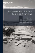 Cover-Bild zum Titel 'Phaedri Aug. Liberti Fabulae Aesopiae' von ''