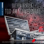 Cover-Bild zum Titel 'Tod am Schwedenkai' von 'Jochen Bender'