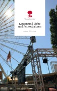 Cover-Bild zum Titel 'Katzen und Liebe und Achterbahnen. Life is a Story - story.one' von 'Verena Seelroth'