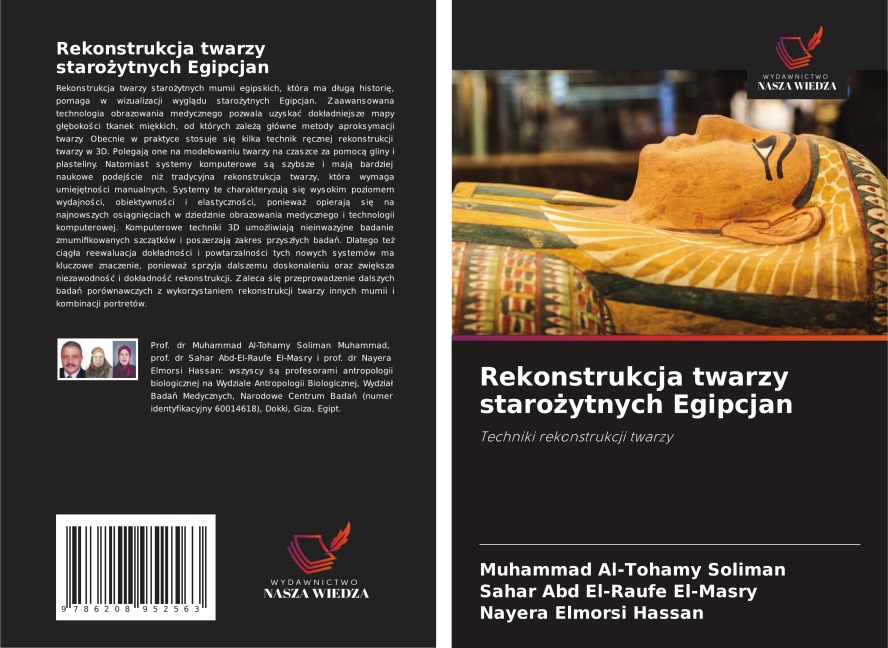 Rekonstrukcja twarzy staro¿ytnych Egipcjan - Muhammad Al-Tohamy Soliman, Sahar Abd El-Raufe El-Masry, Nayera Elmorsi Hassan