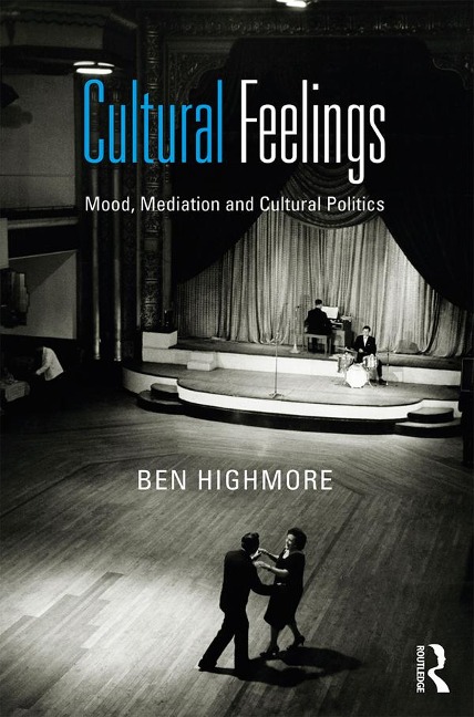 Cultural Feelings - Ben Highmore