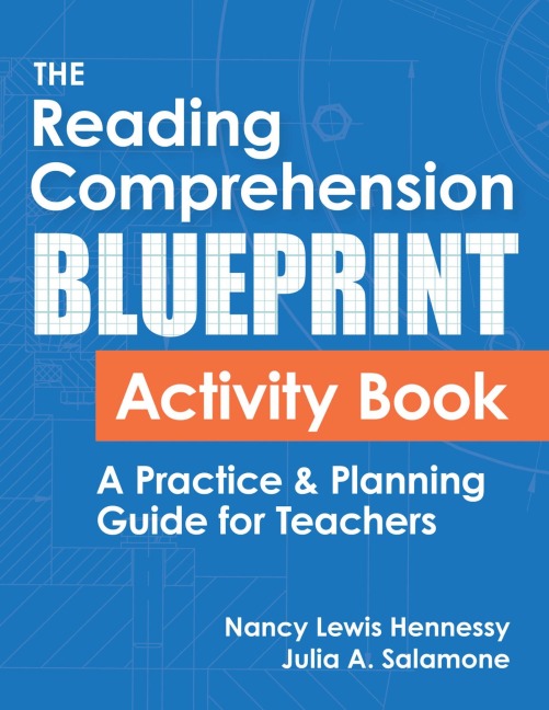The Reading Comprehension Blueprint Activity Book - Nancy Lewis Hennessy, Julia A Salamone