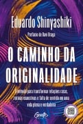 Cover-Bild zum Titel 'O caminho da originalidade' von 'Eduardo Shinyashiki'