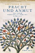 Cover-Bild zum Titel 'Pracht und Anmut' von 'Christopher De Hamel'
