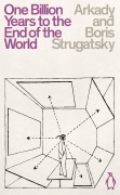 Cover-Bild zum Titel 'One Billion Years to the End of the World' von 'Arkady Strugatsky, Boris Strugatsky'