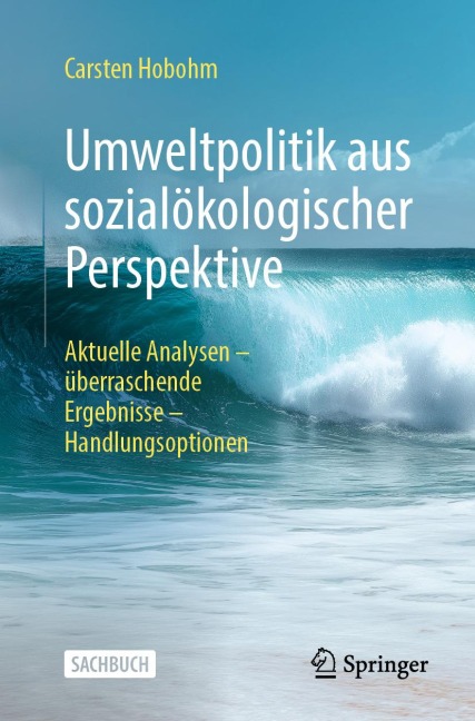 Umweltpolitik aus sozialökologischer Perspektive - Carsten Hobohm