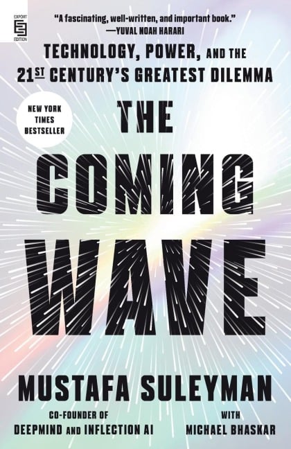The Coming Wave - Mustafa Suleyman