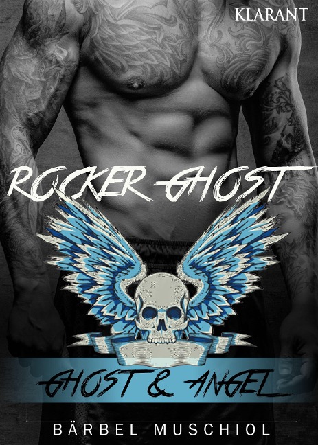 Rocker Ghost. Ghost und Angel - Bärbel Muschiol