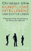 Künstliche Intelligenz und echtes Leben - Christian Uhle