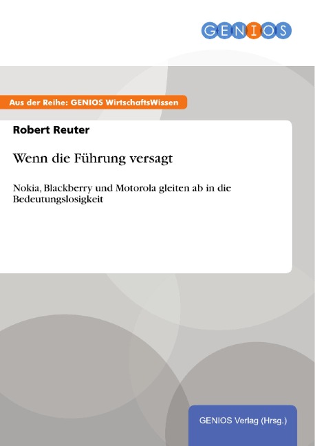 Wenn die Führung versagt - Robert Reuter