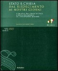 Cover-Bild zum Titel 'Stato e Chiesa dal Risorgimento ai nostri giorni. A 150 anni dall'unità d'Italia e dalla fondazione de «L'Osservatore Romano». Catalogo della mostra' von ''