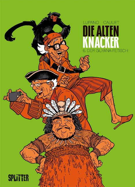 Die alten Knacker. Band 6 - Wilfrid Lupano