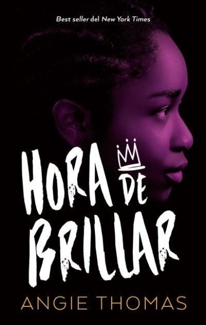 Hora de Brillar - Angie Thomas