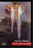 Rus Mitolojisi - Gamze Öksüz