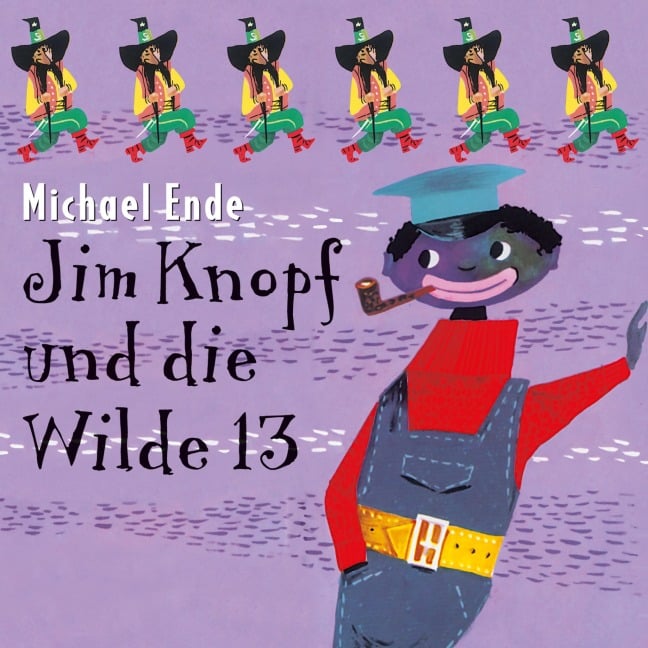 Jim Knopf und die Wilde 13 - Michael Ende, Frank Duval