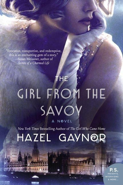 The Girl from the Savoy - Hazel Gaynor