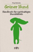 Cover-Bild zum Titel 'Grüner Hund' von 'Kinga Rybinska'