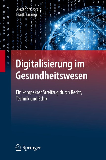 Digitalisierung im Gesundheitswesen - Alexandra Jorzig, Frank Sarangi