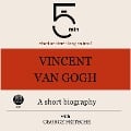 Cover-Bild zum Titel 'Vincent van Gogh: A short biography' von 'George Fritsche, Minute Biographies, Minutes'