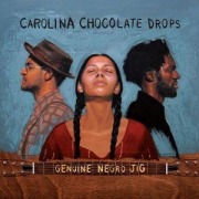 Cover-Bild zum Titel 'Genuine Negro Jig (15th Anniversary Edition)' von 'Carolina Chocolate Drops'