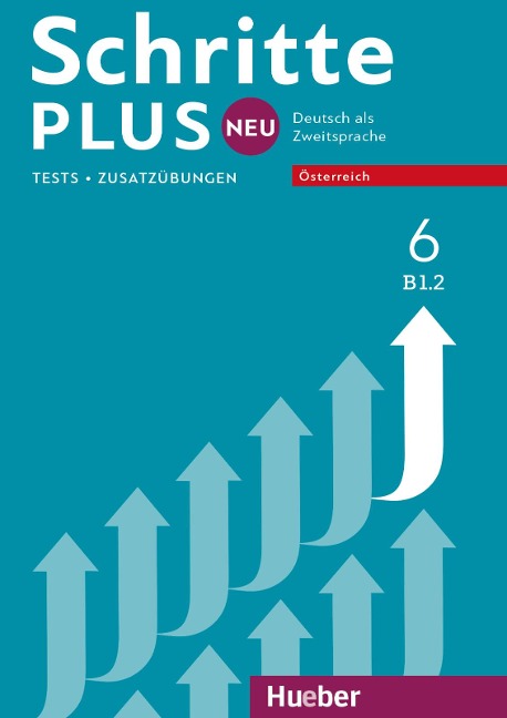Schritte plus Neu 6 - Österreich - Susanne Kalender, Petra Klimaszyk