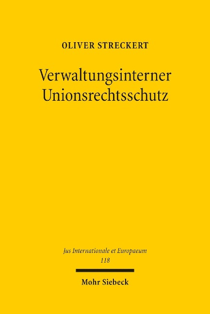 Verwaltungsinterner Unionsrechtsschutz - Oliver Streckert